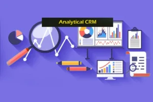 What is Analytical Crm? Key Options And Benefits